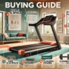 Treadmill Buying Guide